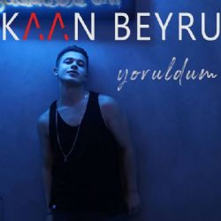 Kaan Beyru Yoruldum