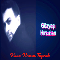 Kaan Kansu Toprak Gözyaşı Hırsızları