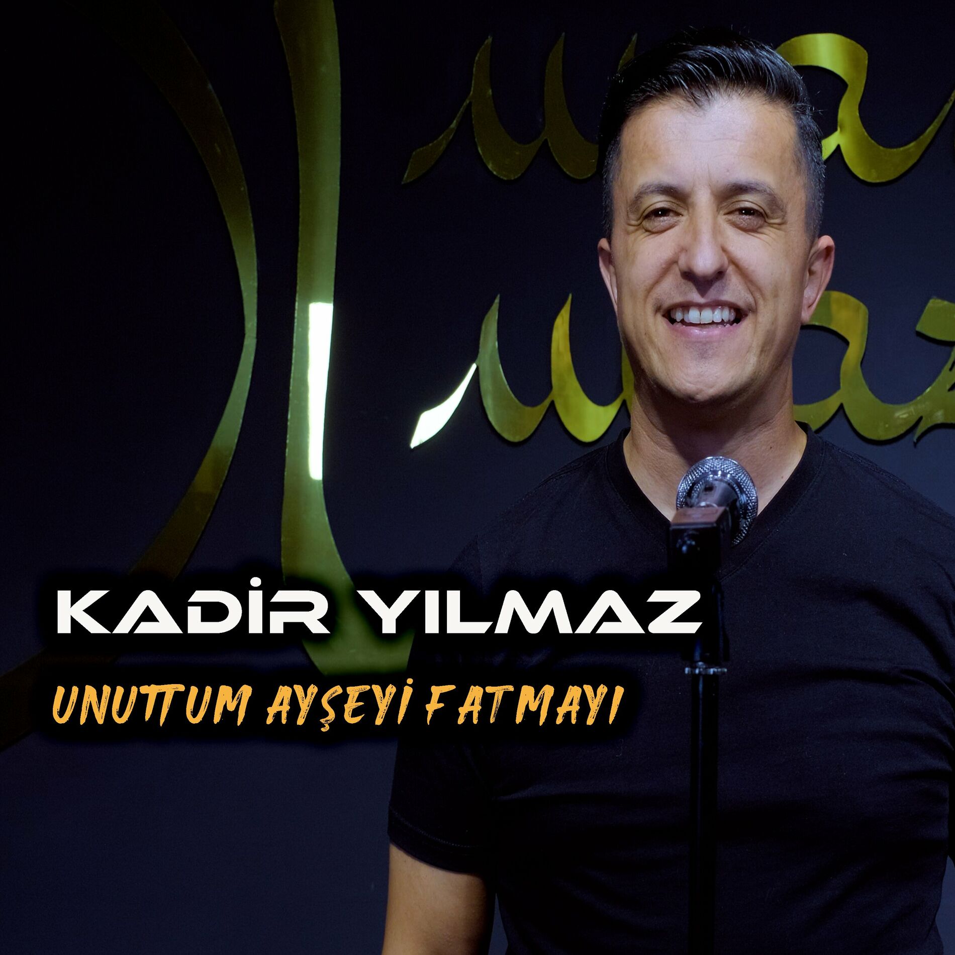 Kadir Yılmaz Unuttum Ayşeyi Fatmayı