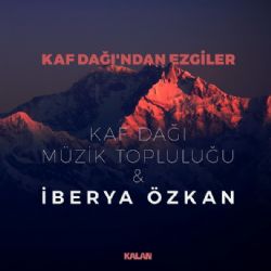 Kaf Dağı Müzik Topluluğu Kaf Dağından Ezgiler