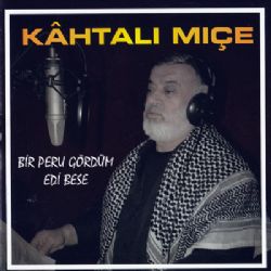 Kahtalı Mıçı Bir Peru Gördüm