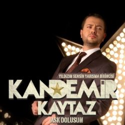 Kandemir Kaytaz Aşk Dolusun