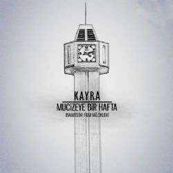 Kayra Mucizeye Bir Hafta