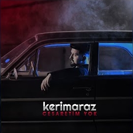 Kerim Araz Cesaretim Yok