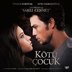 Kötü Çocuk Kötü Çocuk Film Müziği