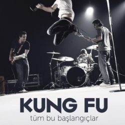 Kung Fu Tüm Bu Başlangıçlar