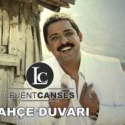 Levent Canses Bahçe Duvarından Aştım