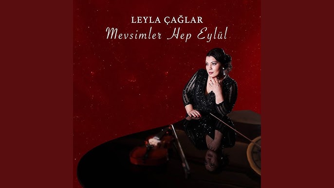 Leyla Çağlar Mevsimler Hep Eylül