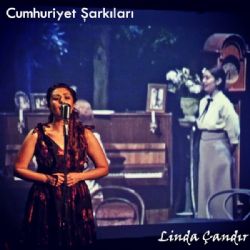 Linda Çandır Cumhuriyet Şarkıları