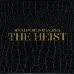 Macklemore Ryan Lewis The Heist