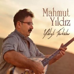 Mahmut Yıldız Yıldızlı Türküler