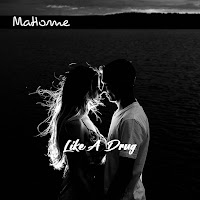 Mahome Like A Drug