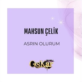 Asrın Olurum