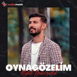 Mehdi Babazadeh Oyna Gözelim