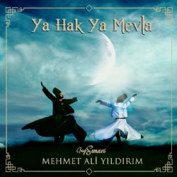 Mehmet Ali Yıldırım Ya Hak Ya Mevla