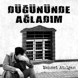 Mehmet Atılgan Düğününde Ağladım