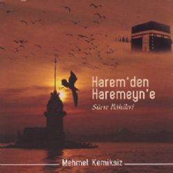 Mehmet Kemiksiz Haremden Haremeyne