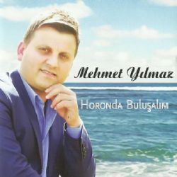 Mehmet Yılmaz Horonda Buluşalım