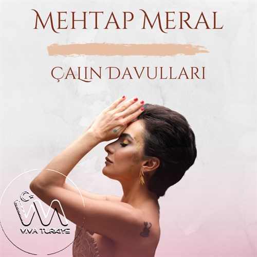 Mehtap Meral Çalın Davulları