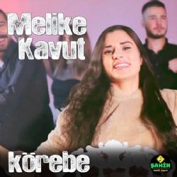 Melike Kavut Körebe