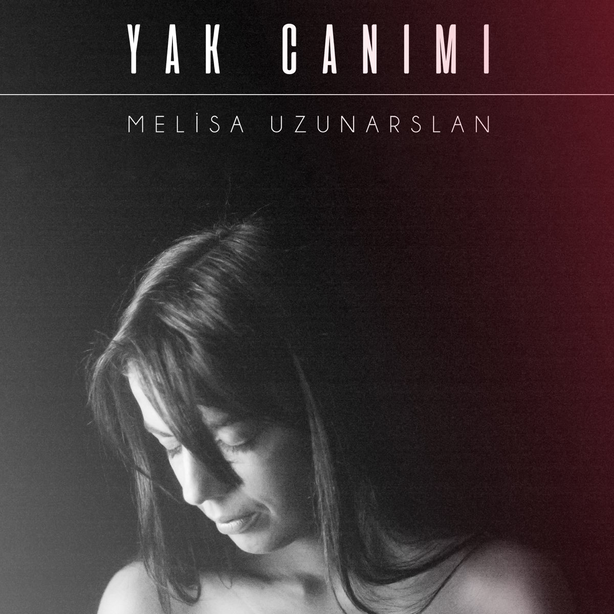 Melisa Uzunarslan Yak Canımı