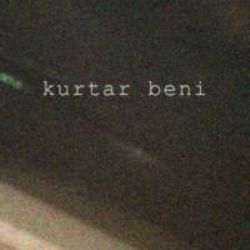 Merht Kurtar Beni