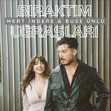 Mert İndere Bıraktım Uğraşları