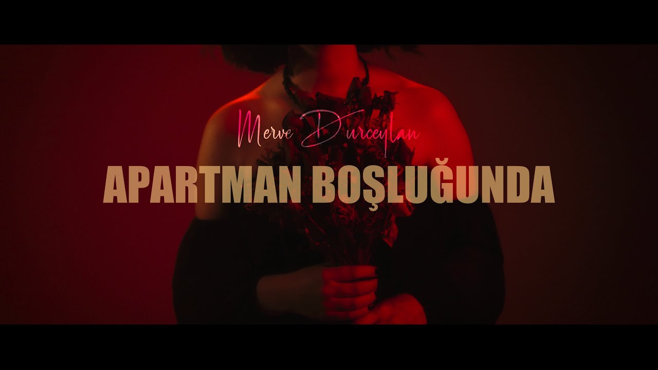 Merve Durceylan Apartman Boşluğunda