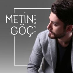 Metin Göç İhanet