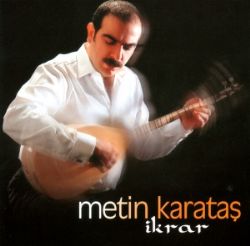 Metin Karataş İkrar