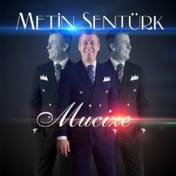 Metin Şentürk Mucize