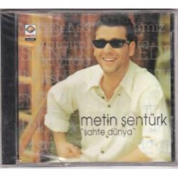 Metin Şentürk Sahte Dünya