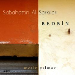 Metin Yılmaz Sabahattin Ali Şarkıları