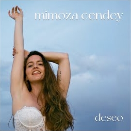 Mimoza Cendey Deseo