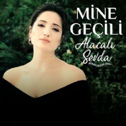 Mine Geçili Alacalı Sevda