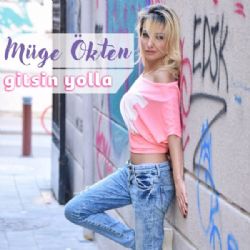 Müge Ökten Gitsin Yolla