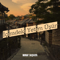 Murat Başkaya İçimdeki Yetim Üşür