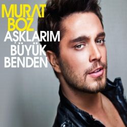 Murat Boz Aşkların Büyük Benden