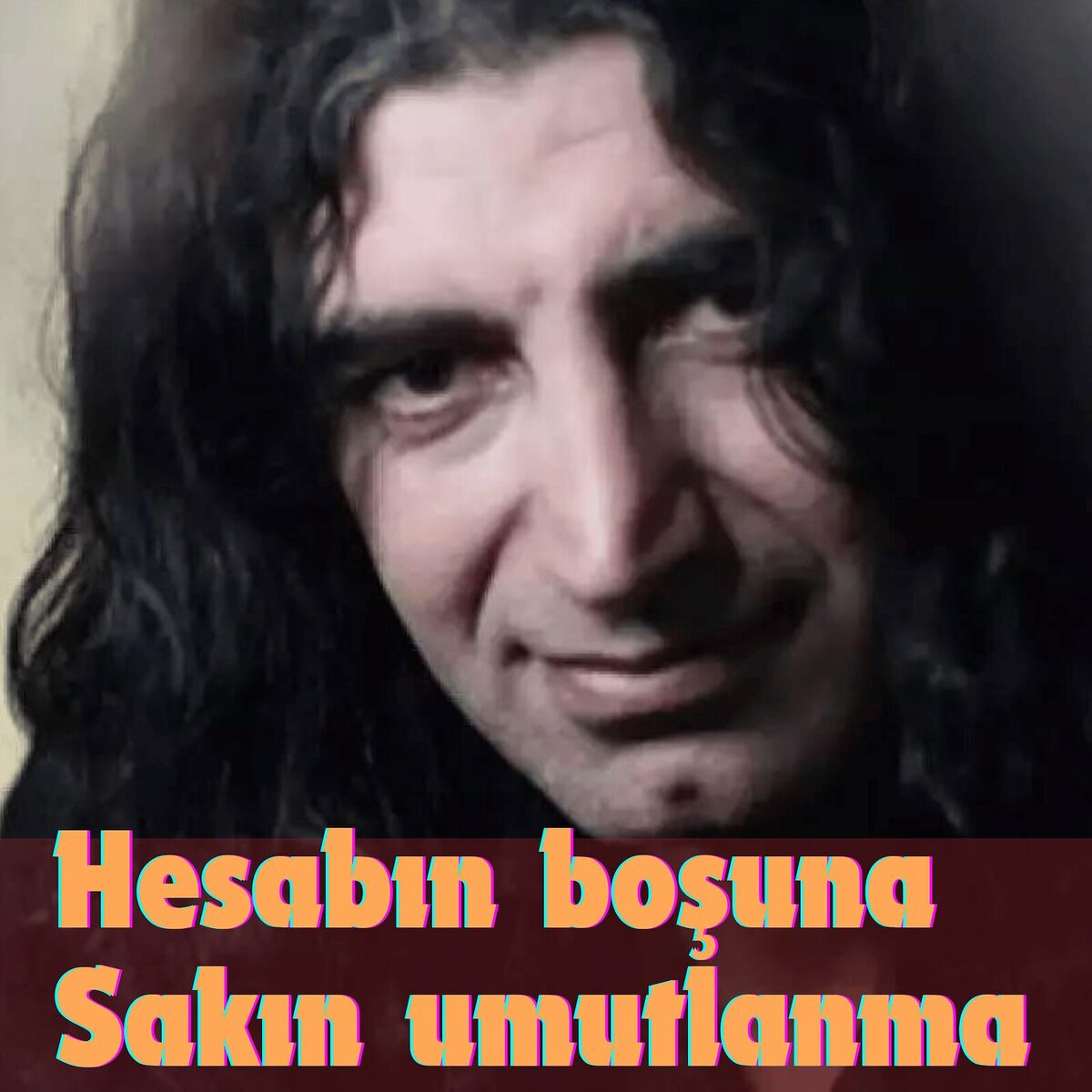 Murat Kekilli Hesabın Boşuna Sakın Umutlanma