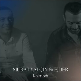 Murat Yalçın Kalmadı