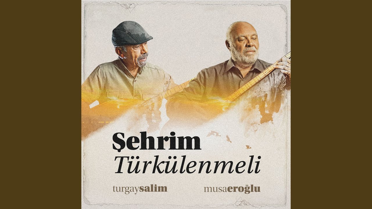 Musa Eroğlu Şehrim Türkülenmeli