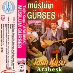 Müslüm Gürses Talih Kuşu