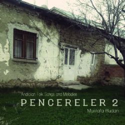 Mustafa Budan Pencereler Vol 2