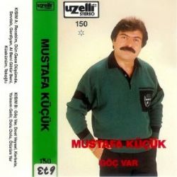 Mustafa Küçük Göç Var