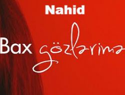 Nahid Bax Gözlerime