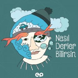 Nasıl Derler Bilirsin Nasıl Derler Bilirsin