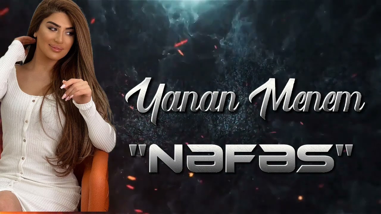 Nefes Yanan Menem