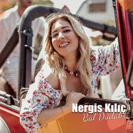 Nergis Kılıç Bal Dudak