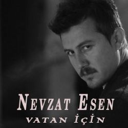 Nevzat Esen Vatan İçin