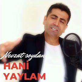 Nevzat Soydan Hani Yaylam